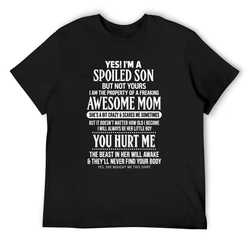 Spoiled Son Shirt - Awesome Mom Funny Quote Black Cotton Graphic Tee