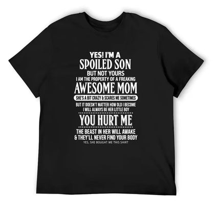 Spoiled Son Shirt - Awesome Mom Funny Quote Black Cotton Graphic Tee