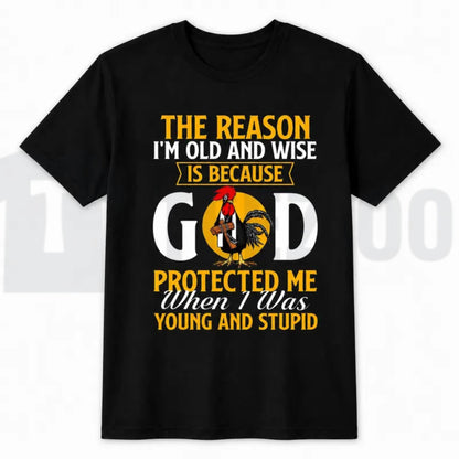 God Protected Me Faith Shirt – Funny Vintage Old and Wise Christian T-Shirt for Men & Women