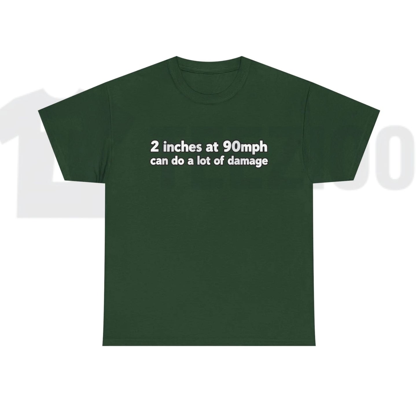 2 Inches At 90mph Graphic T-Shirt – Funny Speed & Racing Quote Tee