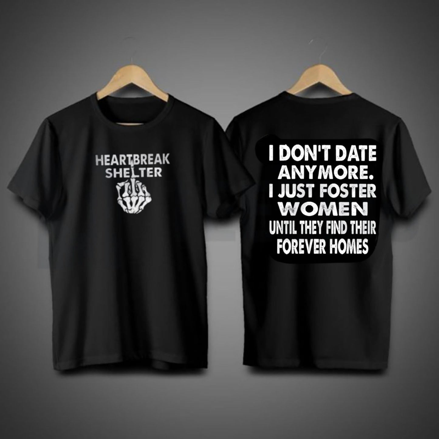 I Don’t Date Anymore Sarcastic Single Life Graphic T-Shirt
