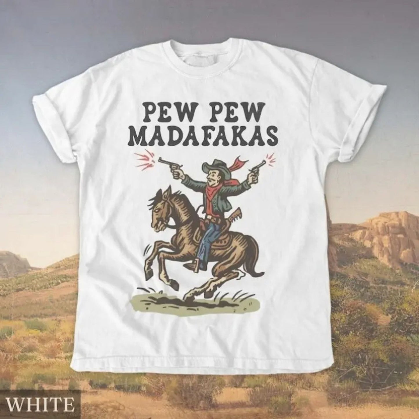Retro Cowboy Graphic T-Shirt – Funny Western “Pew Pew” Tee, Vintage Rodeo Aesthetic Shirt