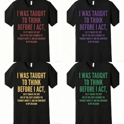 "Think & Act" T-Shirt – Retro Sarcastic Graphic Tee