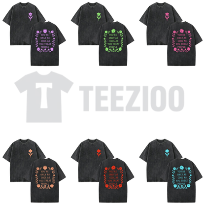 "You're Only As Cool As You Treat People" Shirt - Retro Acid Wash Kindness Tee