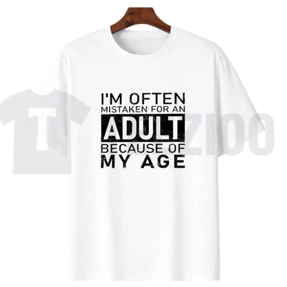 Often Mistaken For A Responsible Adult Tee – Funny Sarcastic Maturity Shirt