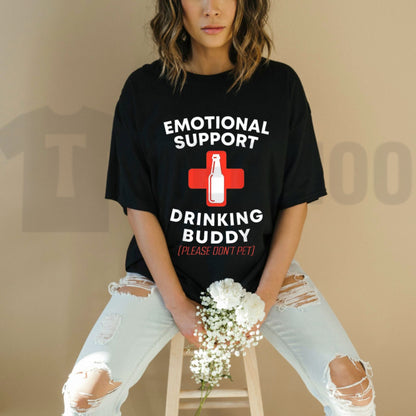 Emotional Support Drinking Buddy Funny Adult Drinking Humor T-Shirt