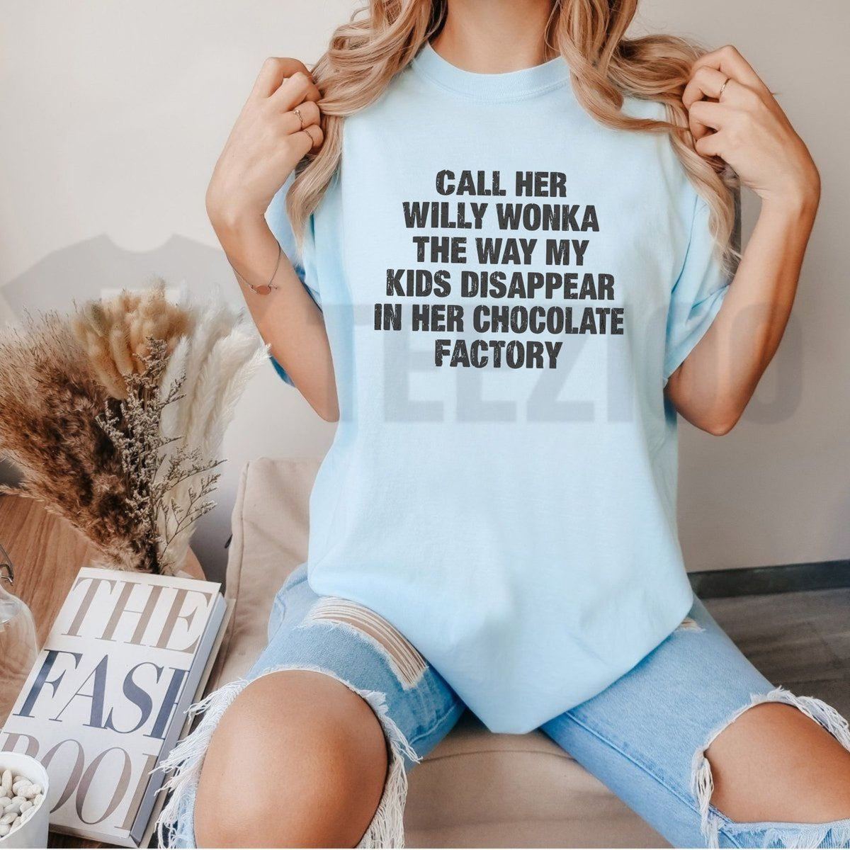 Funny Meme Top – Call Her Willy Wonka Graphic Apparel