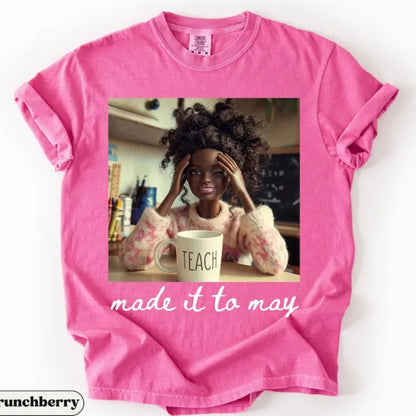 Comfort Colors Made It To May Teacher T-Shirt – Funny Doll Face Meme Graphic Tee, End of School Year Humor Shirt