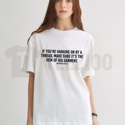 Hem of His Garment T-Shirt – Matthew 9 Scripture Tee