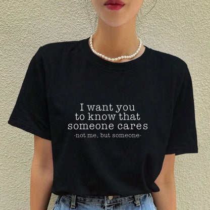 "Someone Cares Not Me" T-Shirt – Funny Sarcastic Quote Graphic Tee, Unisex Cotton Shirt