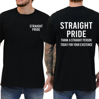 "Straight Pride" Sarcastic Tee – "Thank A Straight Person" Graphic Shirt
