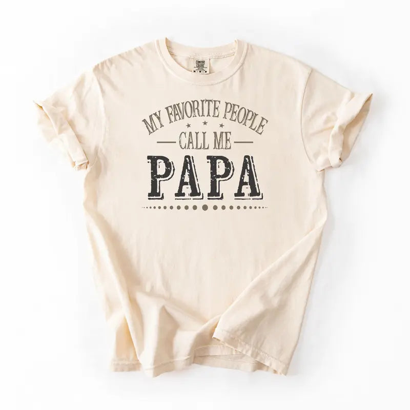 Custom "My Favorite People Call Me Papa" T-Shirt