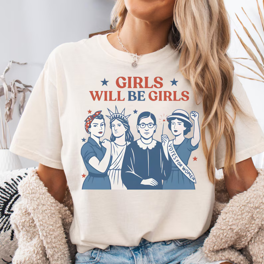 "Girls Will Be Girls" T-Shirt – Comfort Colors® Independence Day Gift, Trendy USA Flag Shirt for Her