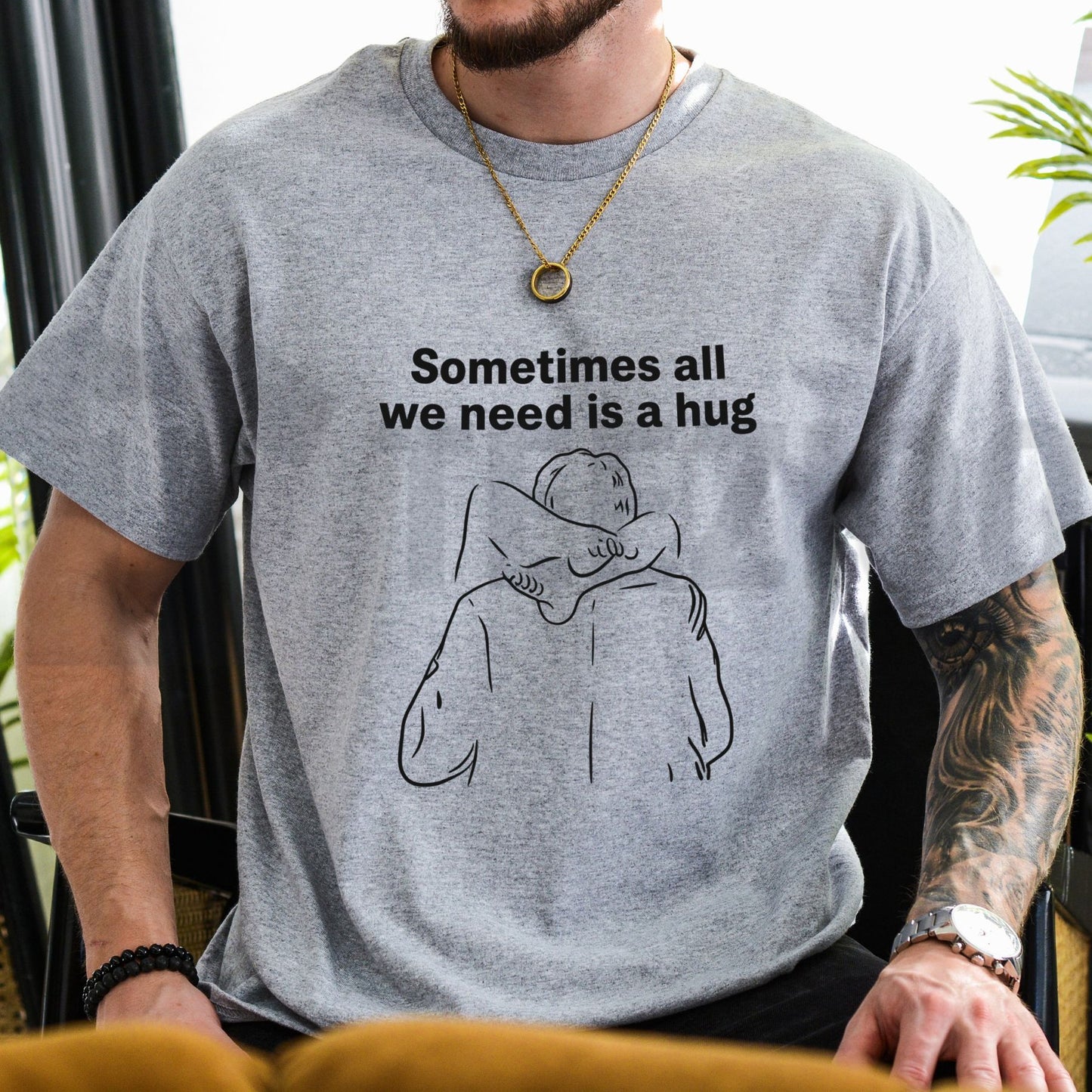 Sometimes All We Need Is a Hug Mindful Minimalist Inspirational Unisex T-Shirt