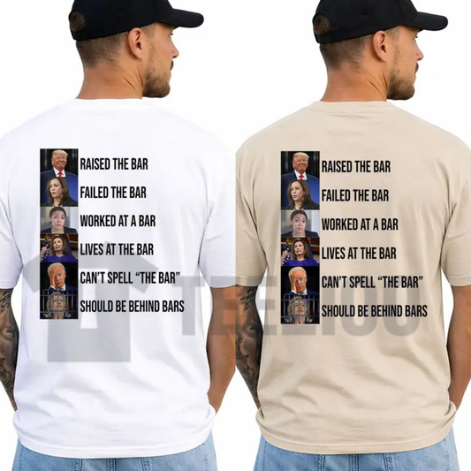 "Trump Raised The Bar Failed The Bar" T-Shirt - Sarcastic Political Meme Tee