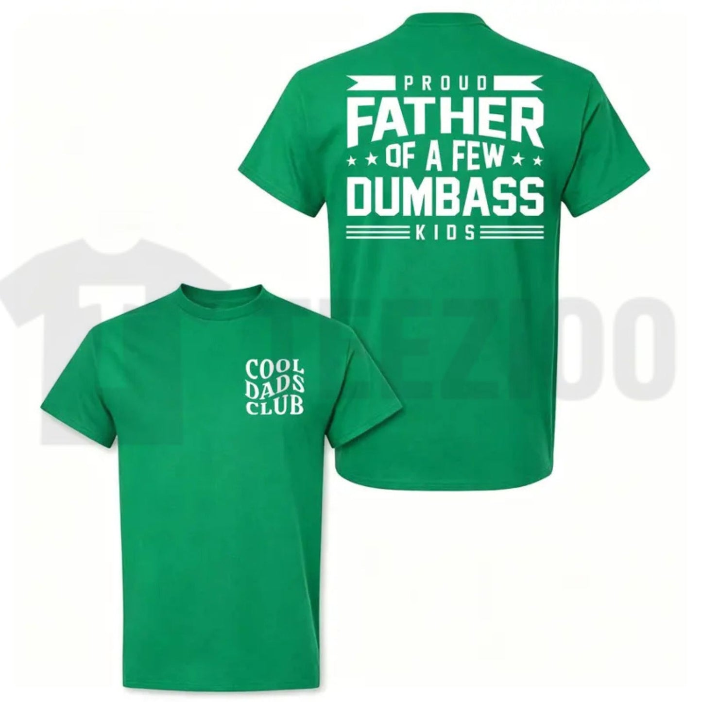 Proud Father Of A Few Dumbass Kids Funny Dad Sarcastic Father's Day T-Shirt