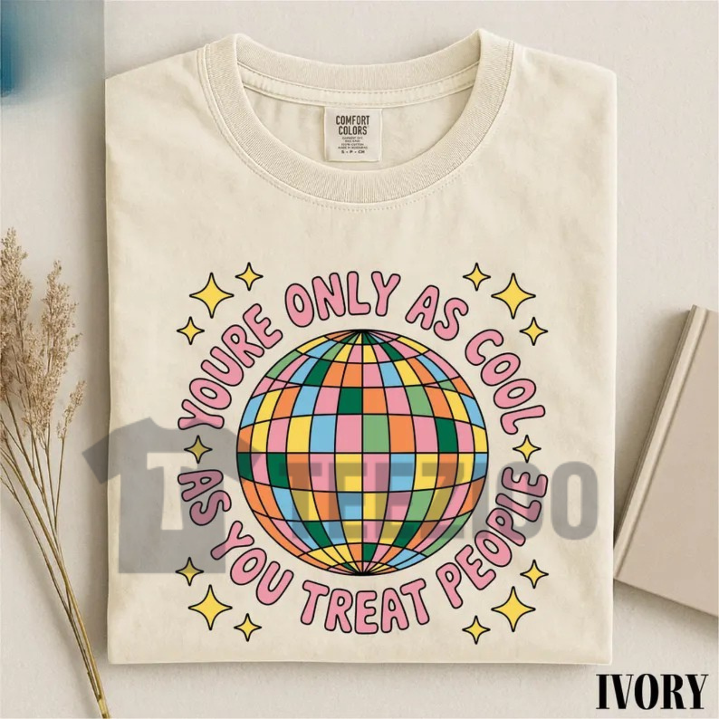 "You're Only As Cool As You Treat People" Shirt - Disco Ball Mental Health Graphic Tee