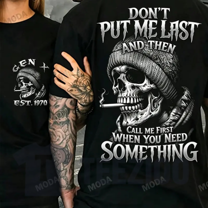Gen X Dont Put Me Last Custom Year Skull Shirt - Generation X Humor Unisex Tee