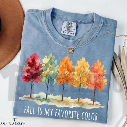 Fall Is My Favorite Color Comfort Colors Shirt – Autumn Thanksgiving Tee