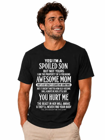Spoiled Son Shirt - Awesome Mom Funny Quote Black Cotton Graphic Tee