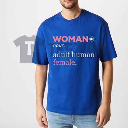 "Woman: Adult Human Female" Shirt - Dictionary Definition Graphic Cotton Tee