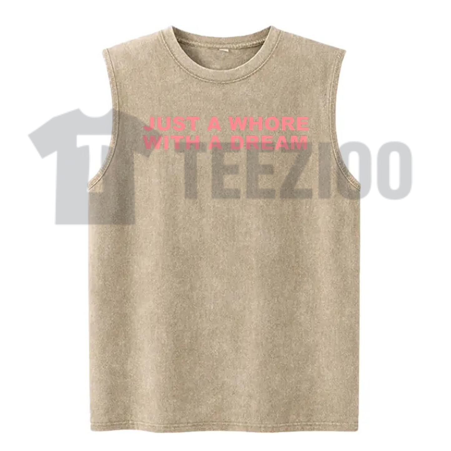 "Just A Whore With A Dream" Tank Top - Funny Sarcastic Graphic Vest