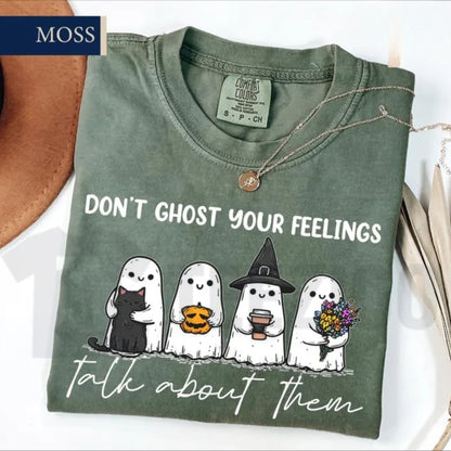 Don't Ghost Your Feelings Comfort Colors Shirt – Mental Health Halloween Tee