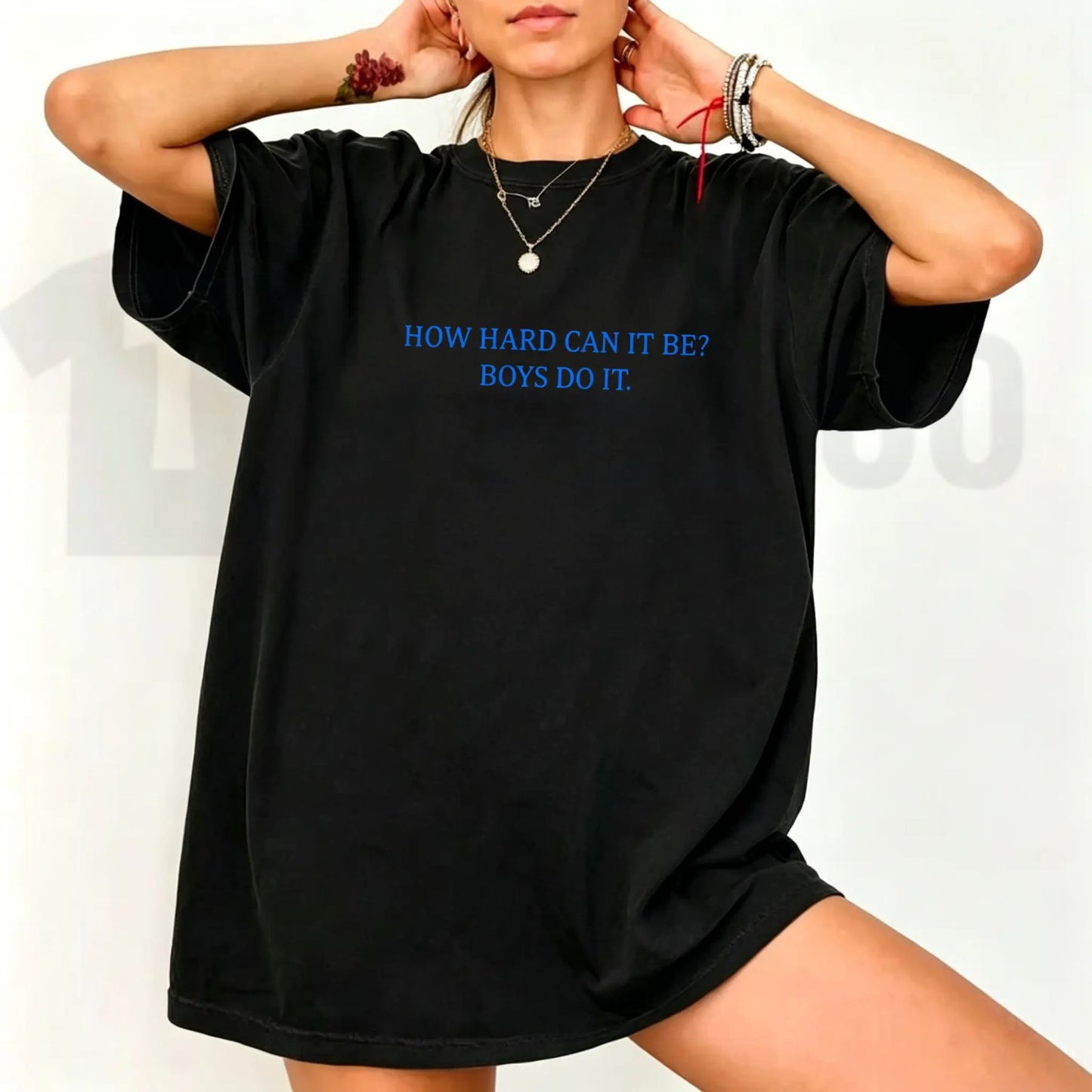 How Hard Can It Be Boys Do It T-Shirt