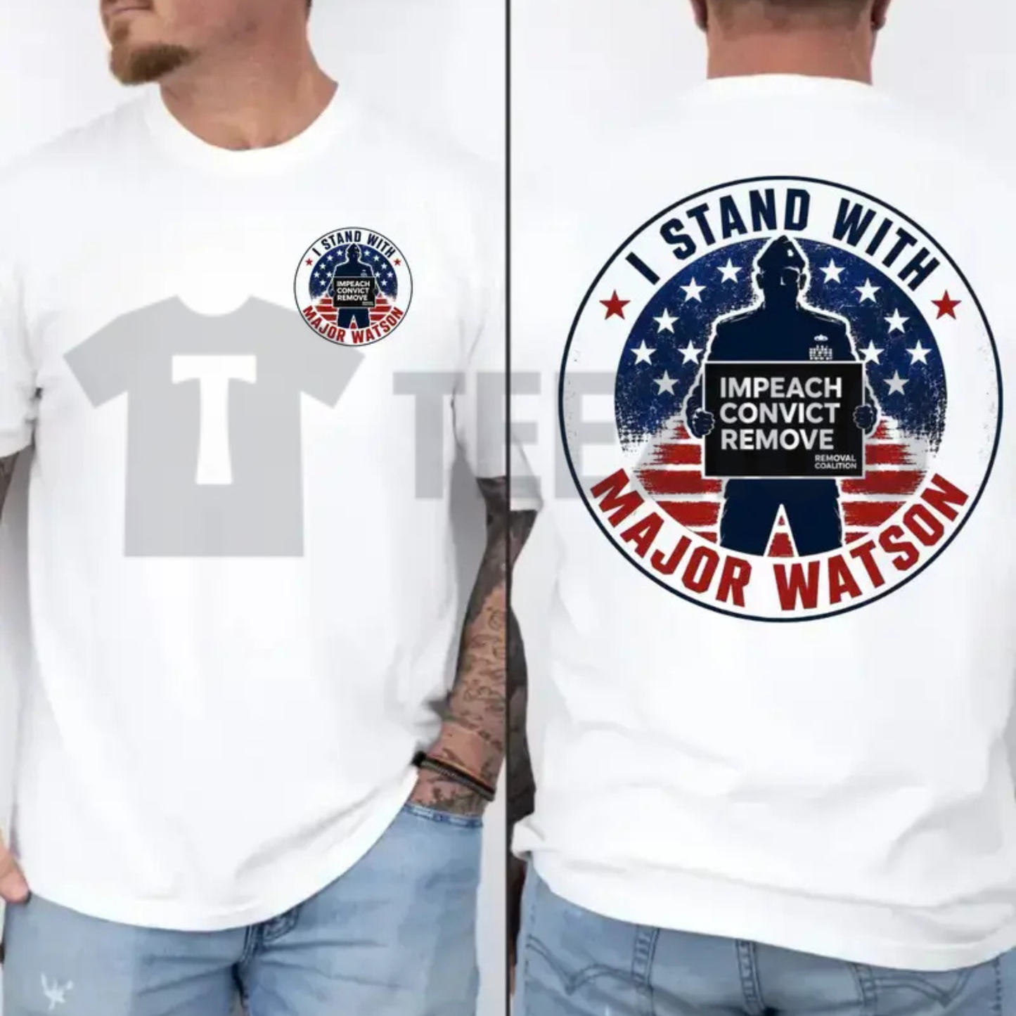 "I Stand With Major Watson" T-Shirt - Impeach Convict Remove Political Tee