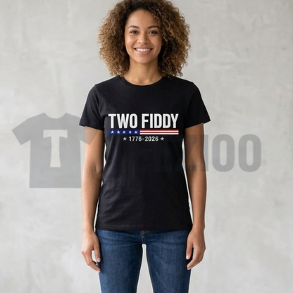 Two Fiddy USA 250th Anniversary Tee | T-Shirt
