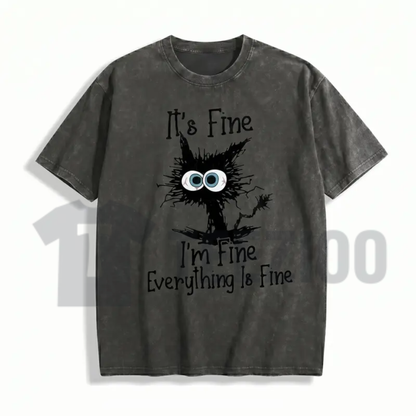 It’s Fine I’m Fine Everything Is Fine Cat T-Shirt