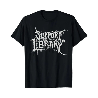 "Support Your Local Library" Aesthetic T-Shirt