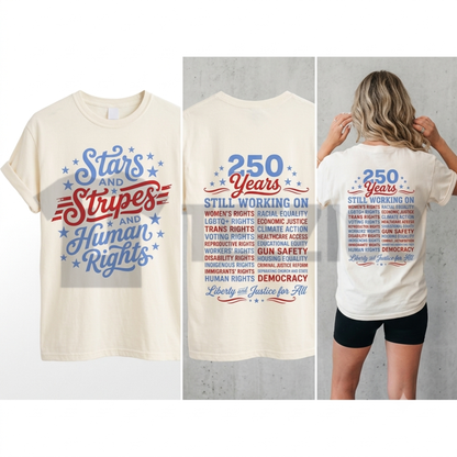 Stars Stripes & Human Rights 250th Anniversary Tee