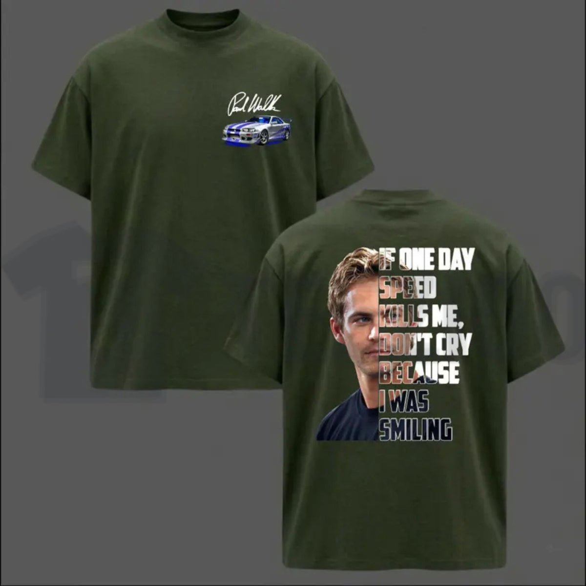 Legendary Tribute Top – Paul Walker Memorial If One Day Speed Kills Me Graphic Apparel