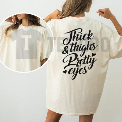 Thick Thighs Pretty Eyes Gym Shirt - Funny Fitness Workout Graphic Tee
