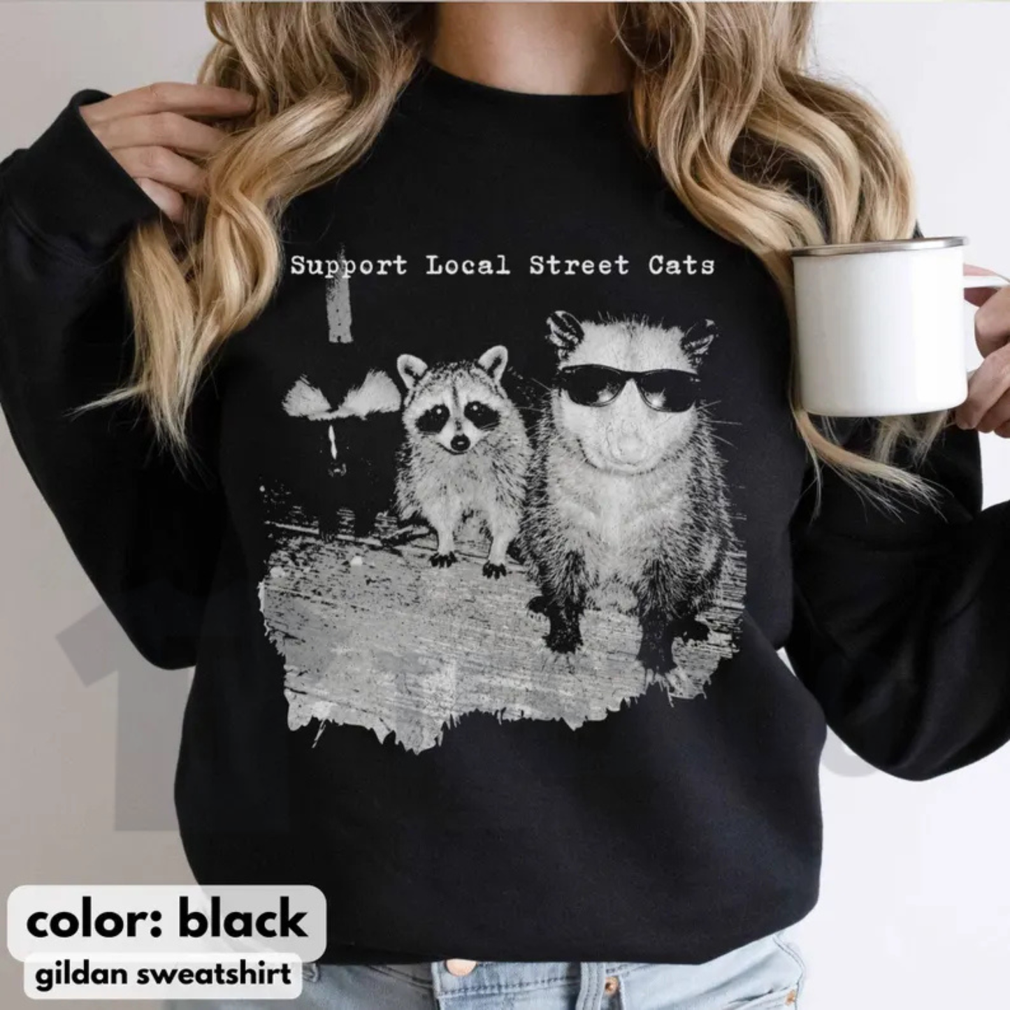 Support Local Street Cats Sweatshirt - Funny Raccoon & Opossum Graphic Pullover