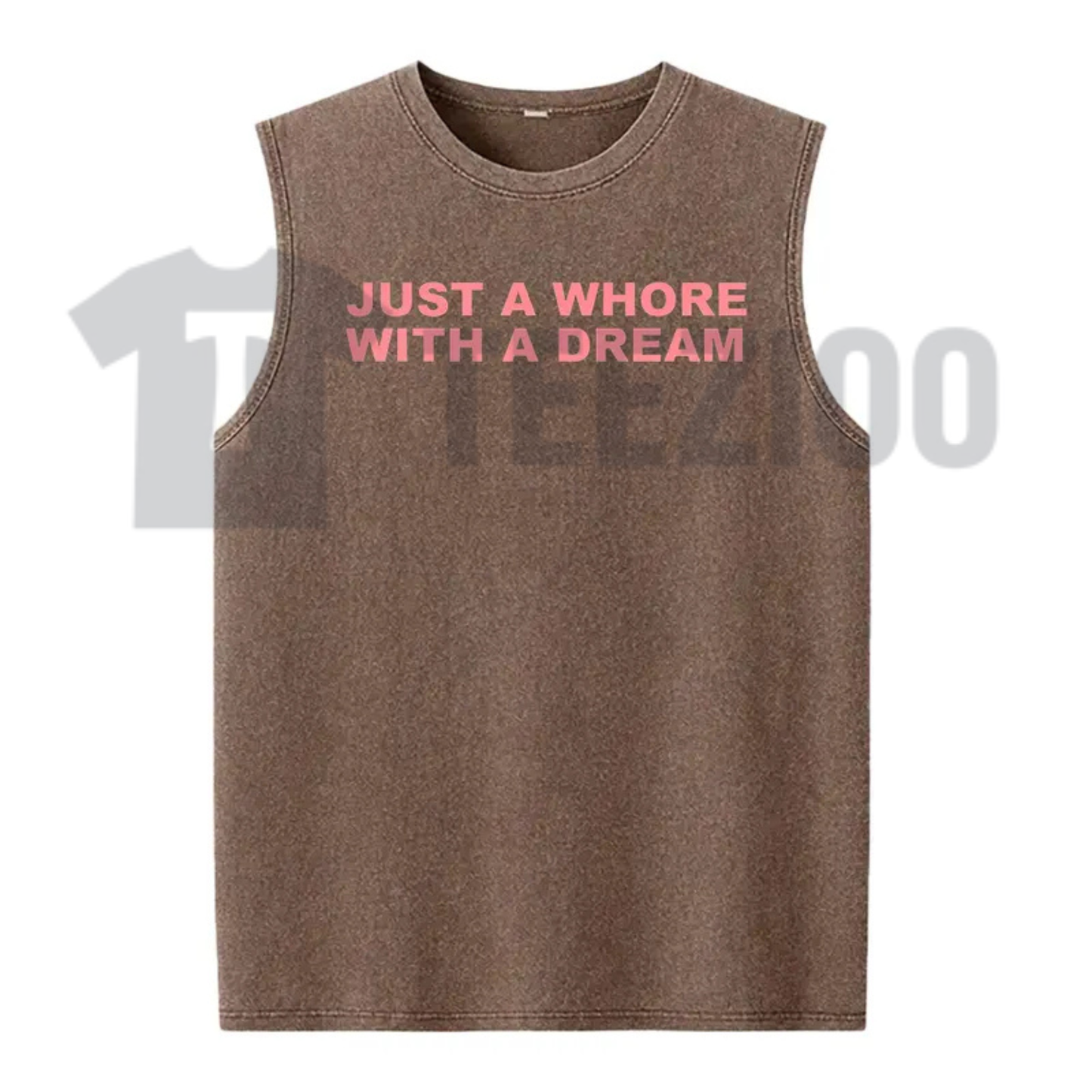 "Just A Whore With A Dream" Tank Top - Funny Sarcastic Graphic Vest