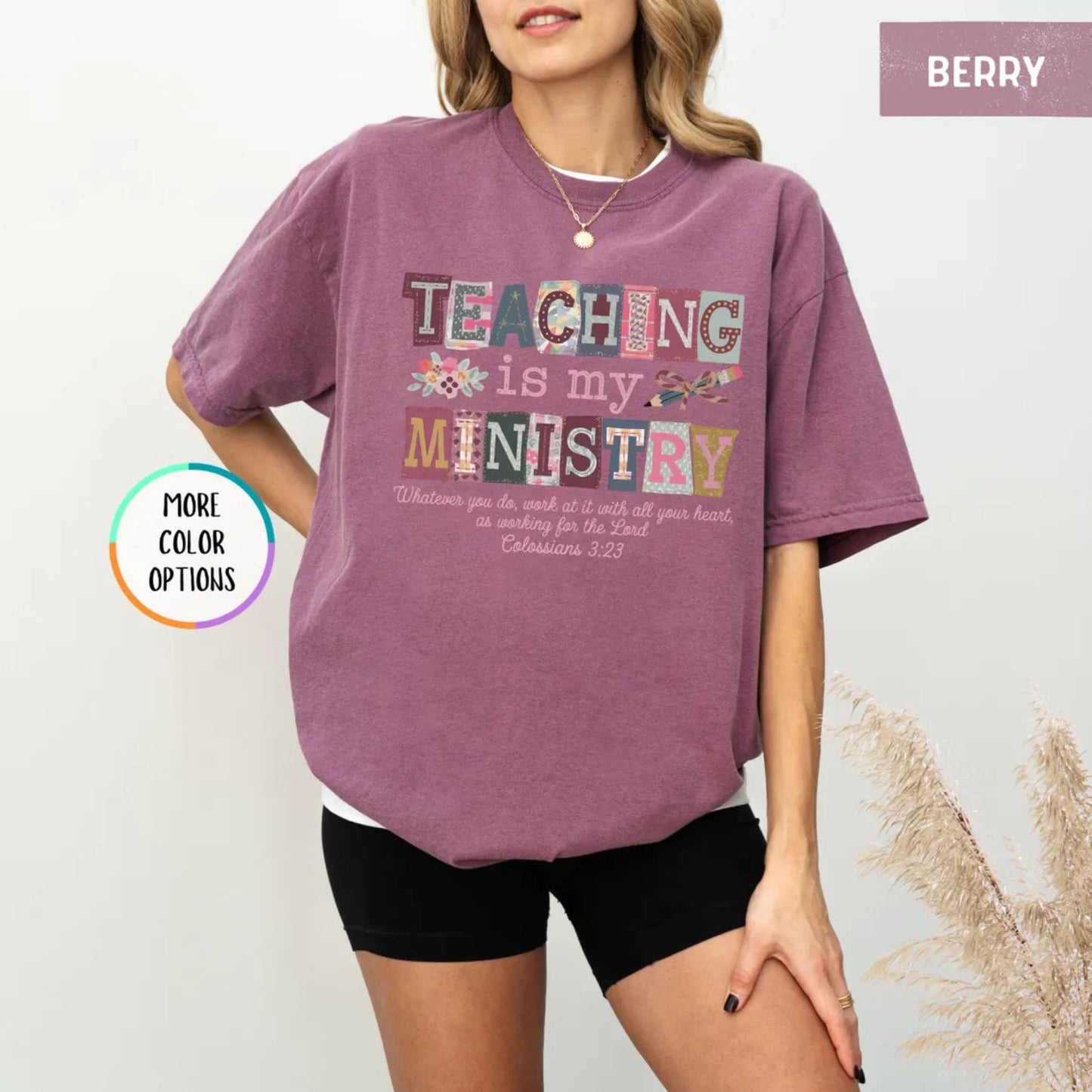 Comfort Colors Teaching Is My Ministry T-Shirt – Christian Teacher Faith Graphic Tee, Inspirational Educator Shirt