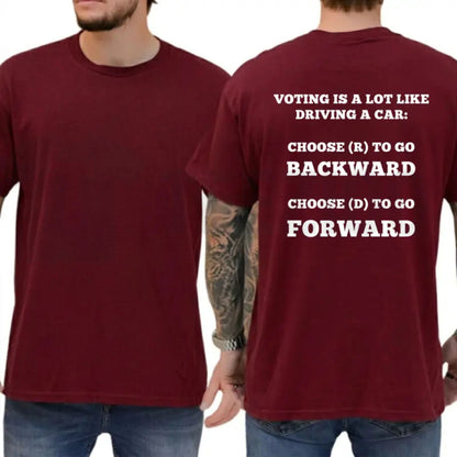 Voting Is Like Driving A Car T-Shirt