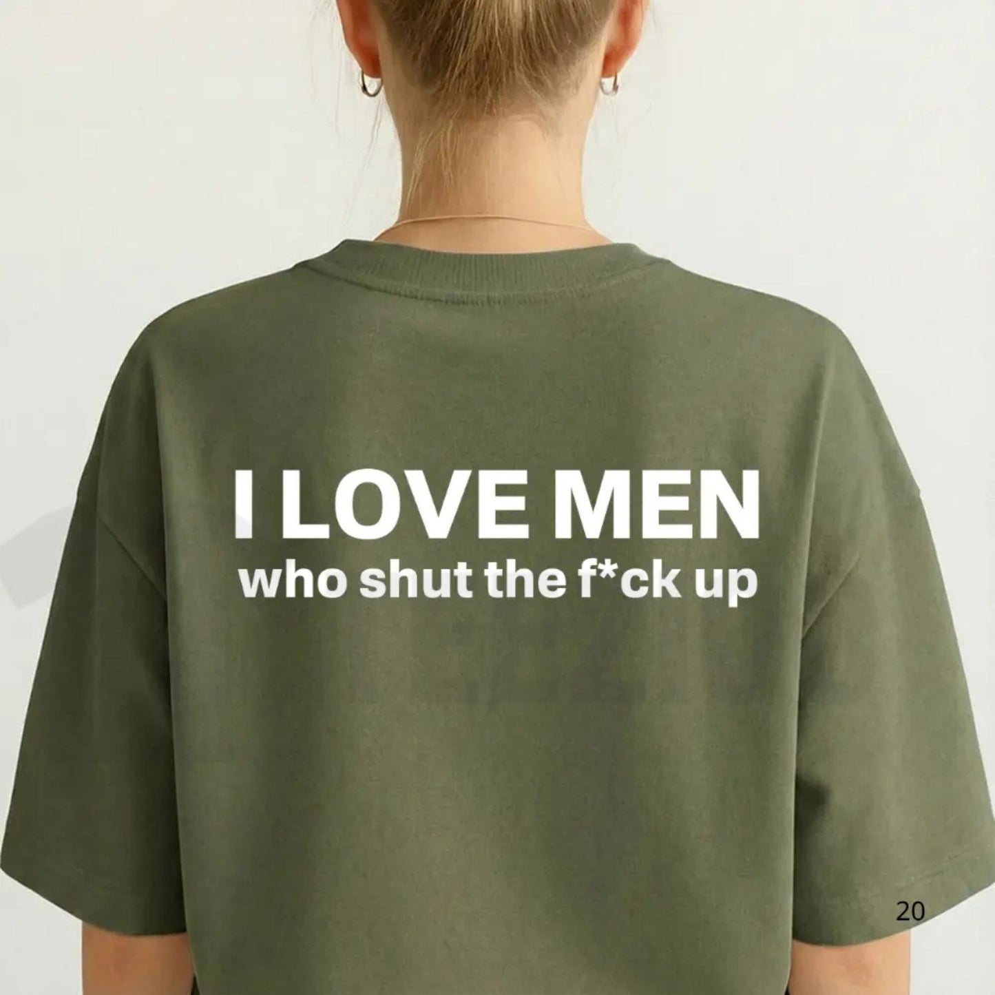 I Love Men Who Stay Quiet T-Shirt – Funny Sarcastic Statement Tee, Edgy Humor Graphic Shirt for Men & Women