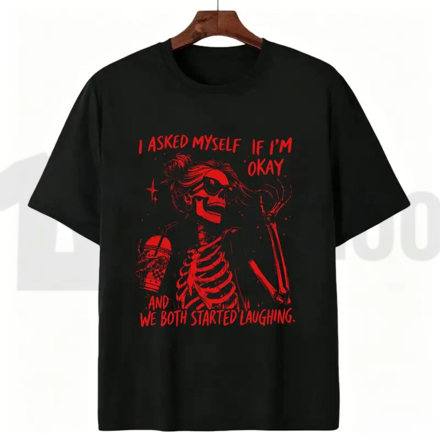 Asked Myself If I'm Okay We Both Start Laughing Trendy Skeleton T-Shirt