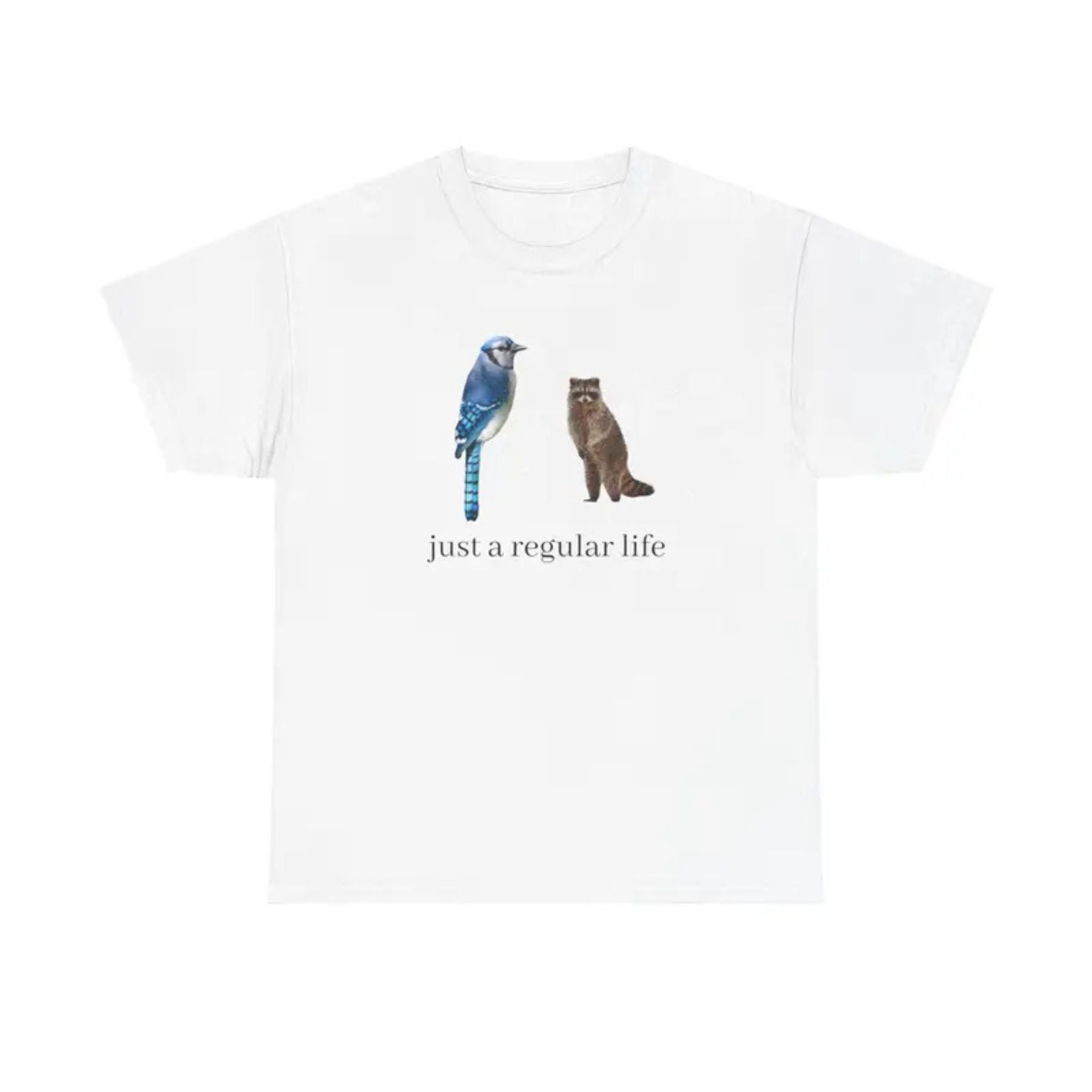 Blue Jay & Raccoon "Just a Regular Life" T-Shirt – Retro Cartoon Style Graphic Tee, Unisex Cotton Shirt - Teezioo