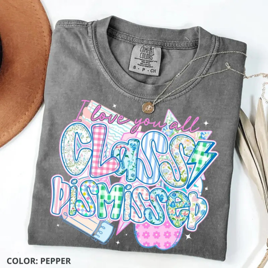 "Class Dismissed" Summer Break T-Shirt - Teezioo
