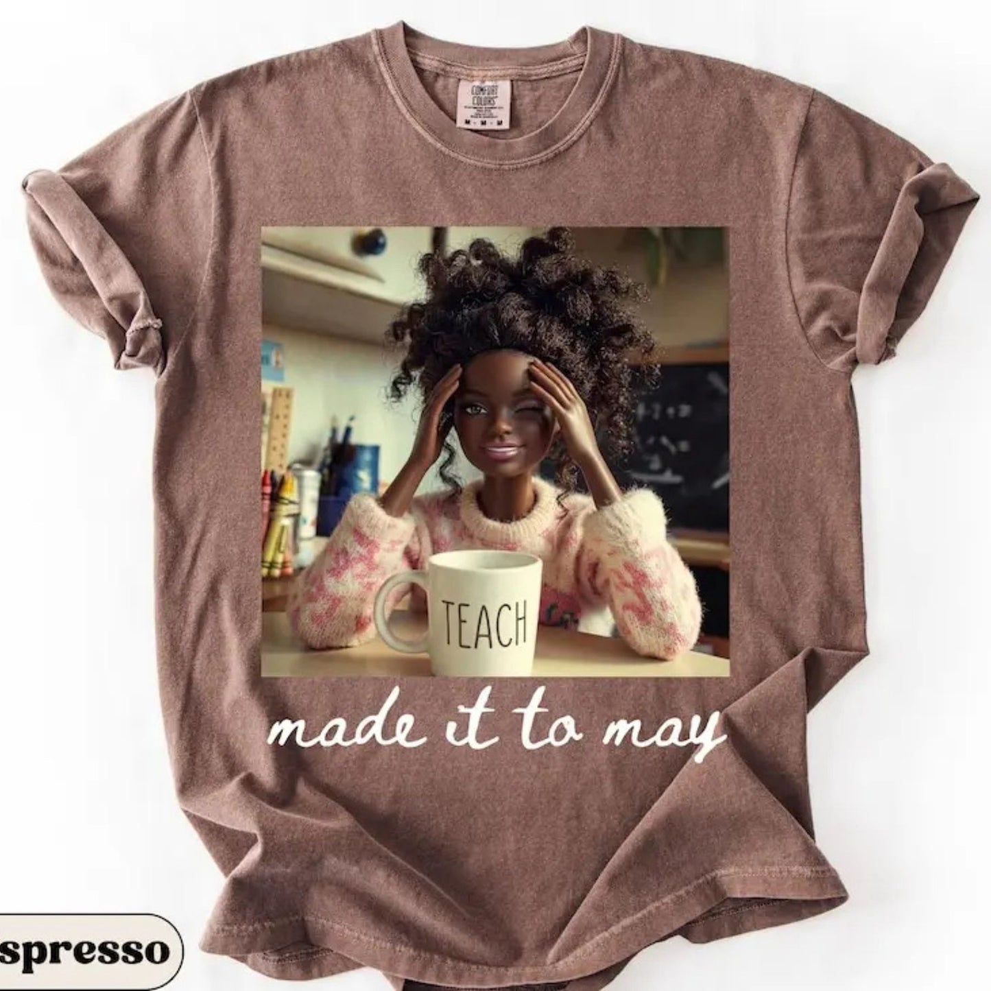 Comfort Colors Made It To May Teacher T-Shirt – Funny Doll Face Meme Graphic Tee, End of School Year Humor Shirt - Teezioo