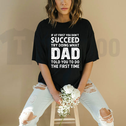 Dad Told You So Funny Vintage Father’s Day Graphic Quote T-Shirt - Teezioo