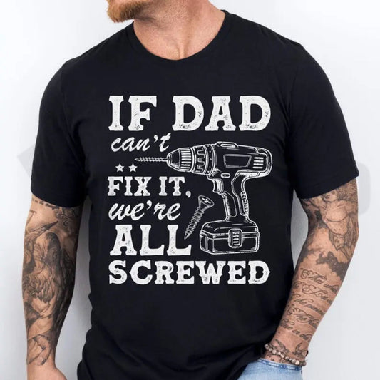 Funny Dad Fix It T-Shirt – Sarcastic Handyman Drill Graphic Tee, Father’s Day Gift for Dad - Teezioo