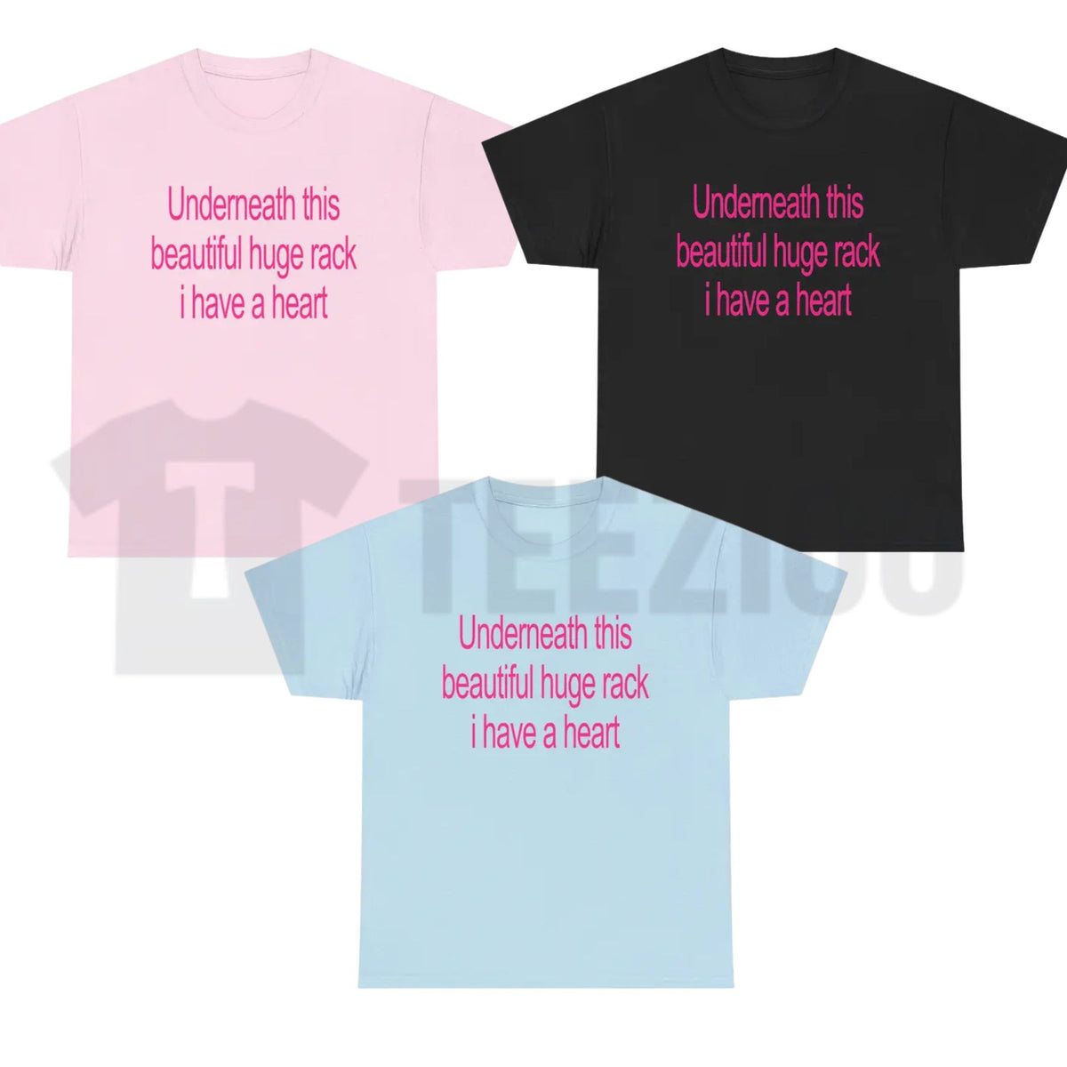 Funny Double Entendre Top – Underneath This Beautiful Huge Rack I Have A Heart Graphic Apparel - Teezioo