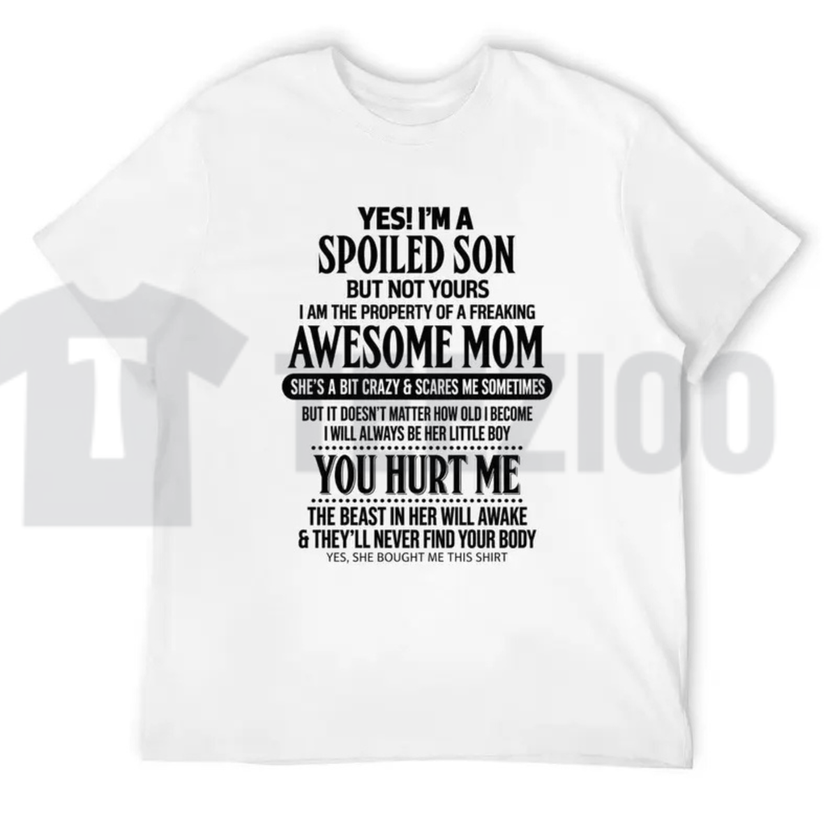 Hilarious Mother Son Top – Spoiled Son Awesome Mom Funny Quote Graphic Apparel - Teezioo