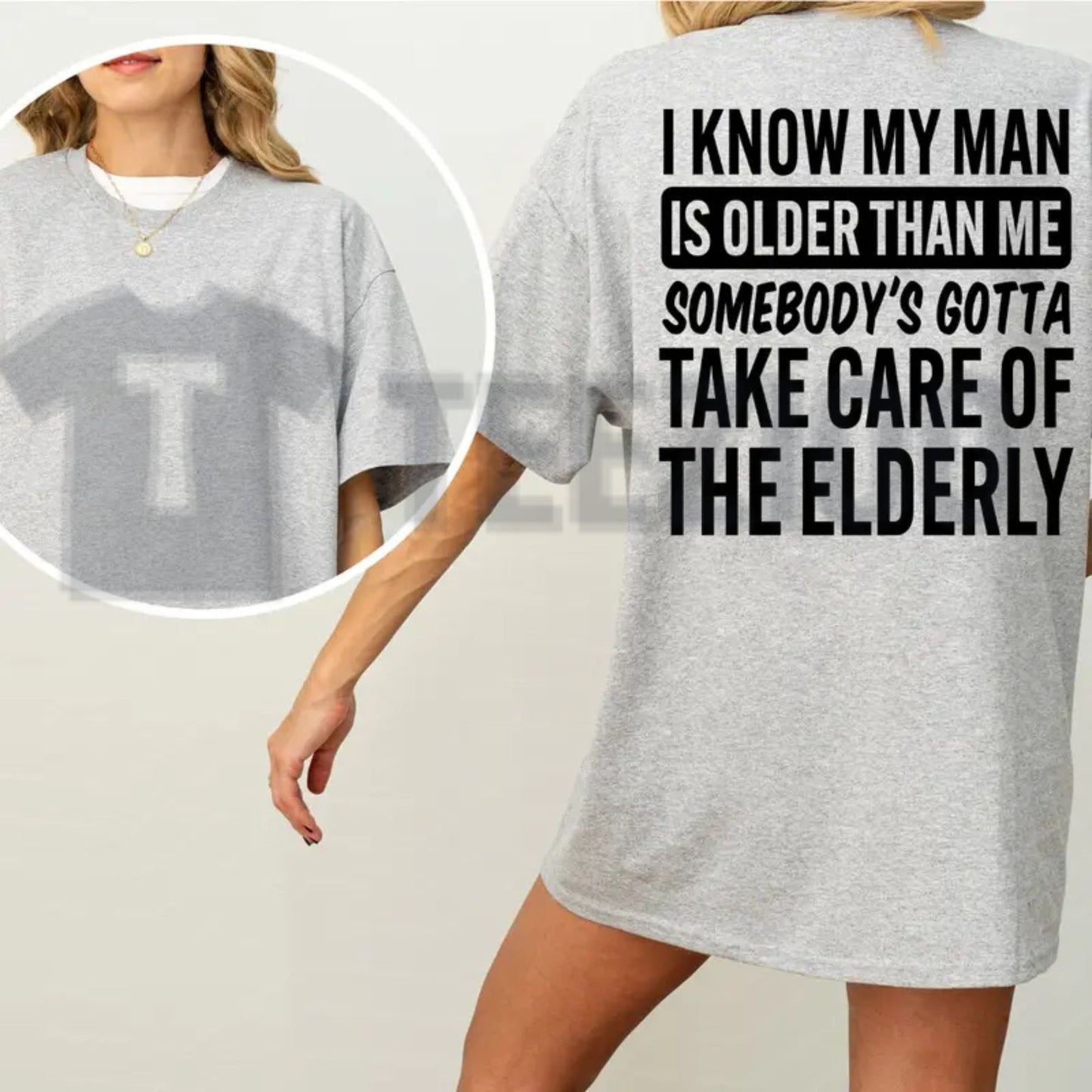 Humorous Age Difference Relationship Apparel – Sarcastic Wife & Girlfriend Graphic Top - Teezioo