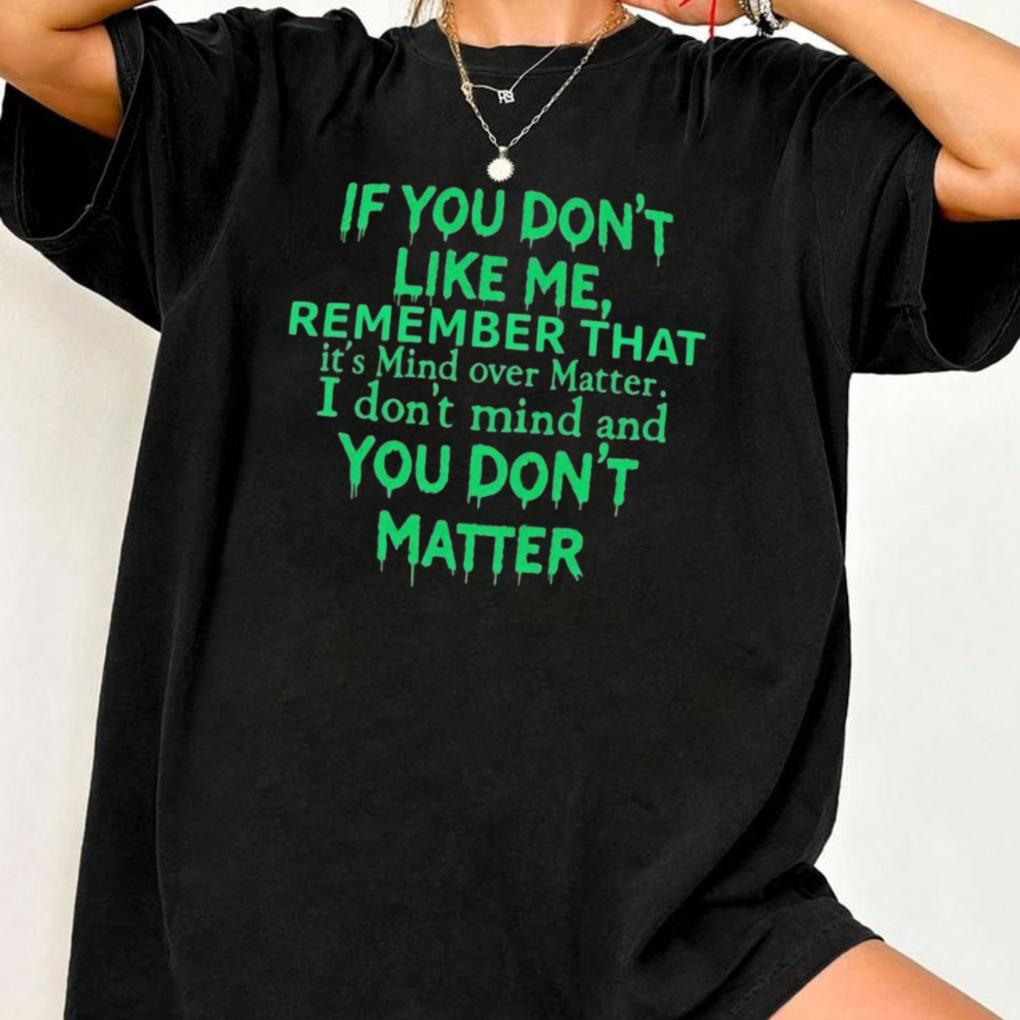 Humorous Attitude Tee - "You Don't Matter" Typography Shirt - teezioo